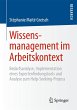 Wissensmanagement im Arbeitskontext - Bild 1