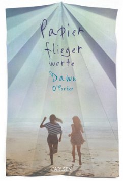 Papierfliegerworte Bd.1 - O'Porter, Dawn