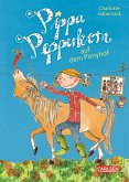 Pippa Pepperkorn auf dem Ponyhof / Pippa Pepperkorn Bd.5