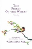 The Finest of the Wheat Volume 1