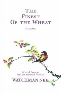 The Finest of the Wheat Volume 1 - Nee, Watchman