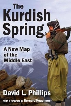 The Kurdish Spring - Phillips, David L.