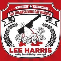The Thanksgiving Day Murder: A Christine Bennett Mystery - Harris, Lee