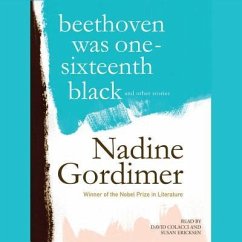 Beethoven Was One-Sixteenth Black, and Other Stories - Gordimer, Nadine