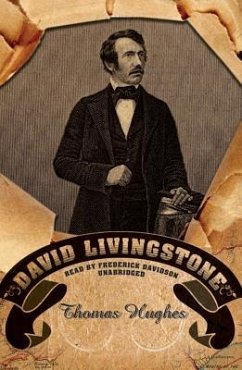 David Livingstone - Hughes, Thomas
