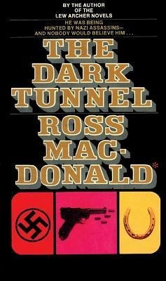 The Dark Tunnel - Macdonald, Ross
