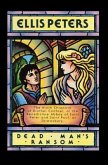 Dead Man's Ransom: The Ninth Chronicle of Brother Cadfael