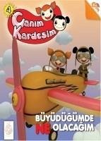 Canim Kardesim 4 - Büyüdügümde Ne Olacagim - Kolektif