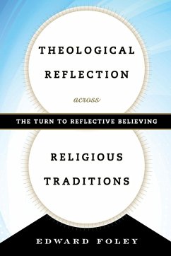 Theological Reflection across Religious Traditions - Foley, Edward, Capuchin