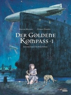 Der goldene Kompass Bd.1 - Melchior-Durand, Stéphane;Oubrerie, Clément