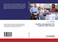 Quality management for products and services