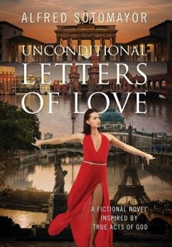 Unconditional Letters of Love - Sotomayor, Alfred