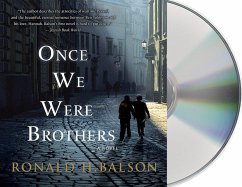 Once We Were Brothers - Balson, Ronald H.