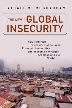 New Global Insecurity, The - Moghaddam, Fathali