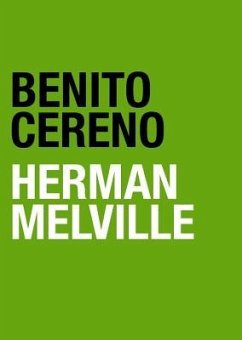 Benito Cereno - Melville, Herman