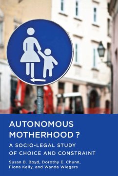 Autonomous Motherhood? - Boyd, Susan B; Chunn, Dorothy E; Kelly, Fiona; Table F Eministe Francophone de Concertation Provinciale de