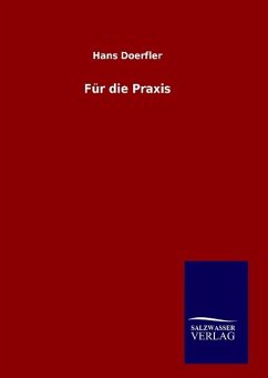 Für die Praxis - Doerfler, Hans