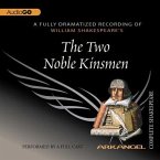 The Two Noble Kinsmen Lib/E
