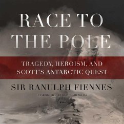 Race to the Pole: Tragedy, Heroism, and Scott S Antarctic Quest - Fiennes, Ranulph