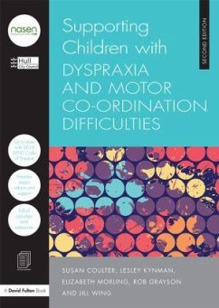 Supporting Children with Dyspraxia and Motor Co-ordination Difficulties - City Council, Hull; Coulter, Susan; Kynman, Lesley