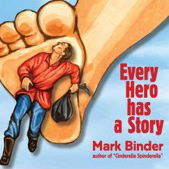 Every Hero Has a Story - Binder, Mark