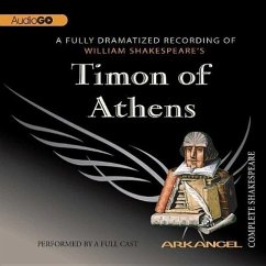 Timon of Athens Lib/E - Shakespeare, William; Copen, E a; Wheelwright; Laure, Pierre Arthur