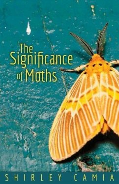 The Significance of Moths - Camia, Shirley
