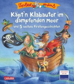 Käpt'n Klabauter im dampfenden Meer / Vorlesemaus Bd.11 - Bungter, Tobias