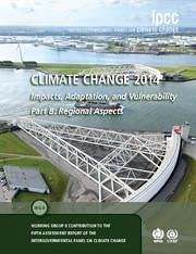 Climate Change 2014 - Impacts, Adaptation and Vulnerability: Part B: Regional Aspects: Volume 2, Regional Aspects - Intergovernmental Panel on Climate Change (Ipcc)