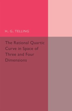 The Rational Quartic Curve in Space of Three and Four Dimensions - Telling, H. G.