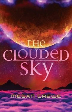 The Clouded Sky - Crewe, Megan