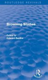 Browning Studies (Routledge Revivals) Browning Studies (Routledge Revivals)