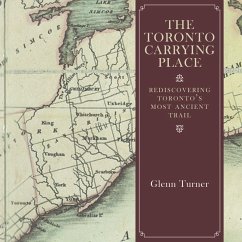 The Toronto Carrying Place - Turner, Glenn