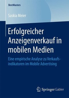 Erfolgreicher Anzeigenverkauf in mobilen Medien - Meier, Saskia