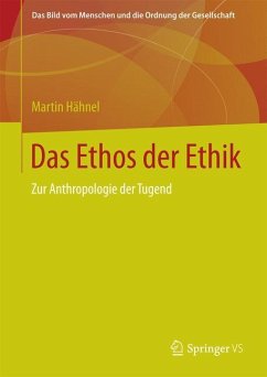 Das Ethos der Ethik - Hähnel, Martin