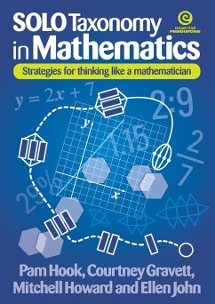 SOLO Taxonomy in Mathematics - Hook, Pam; Gravett, Courtney; Howard, Mitchell