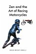 Zen and the Art of Racing Motorcycles - Bild 1