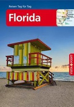 Florida - VISTA POINT Reiseführer Reisen Tag für Tag, m. 1 Karte - Teuschl, Karl