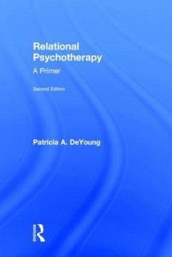 Relational Psychotherapy - DeYoung, Patricia A