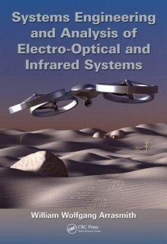 Systems Engineering and Analysis of Electro-Optical and Infrared Systems - Arrasmith, William Wolfgang