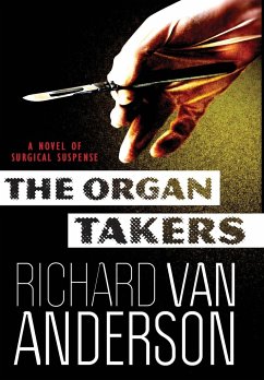The Organ Takers - Anderson, Richard Van