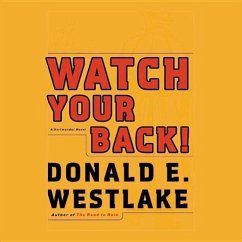 Watch Your Back! - Westlake, Donald E.