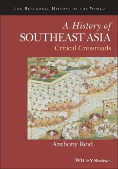 A History of Southeast Asia - Reid, Anthony