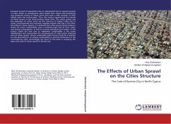 The Effects of Urban Sprawl on the Cities Structure - Shirkhanloo, Nina;Dehghanmongabadi, Abolfazl
