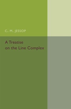 A Treatise on the Line Complex - Jessop, C. M.