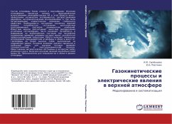Gazokineticheskie processy i älektricheskie qwleniq w werhnej atmosfere - Skryabysheva, I.Yu.;Plastinin, Yu.A.