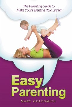 Easy Parenting - Goldsmith, Mary