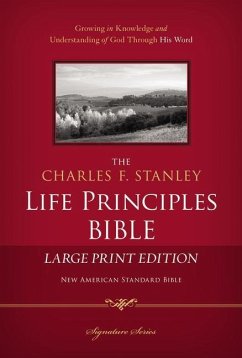Charles F. Stanley Life Principles Bible-NASB-Large Print - Thomas Nelson