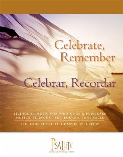 Celebrate, Remember / Celebrar, Recordar - The Collegeville Composers Group