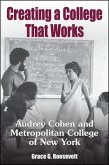 Creating a College That Works: Audrey Cohen and Metropolitan College of New York